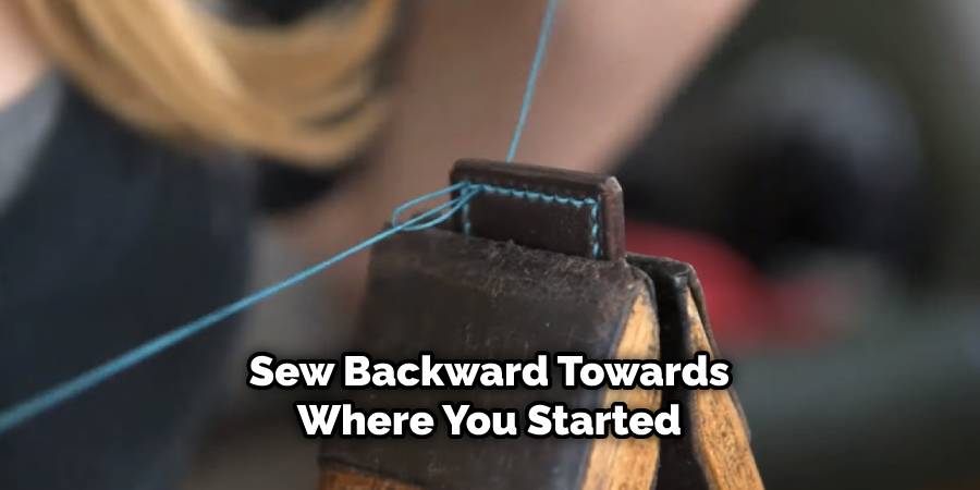 Sew backward towards where you started