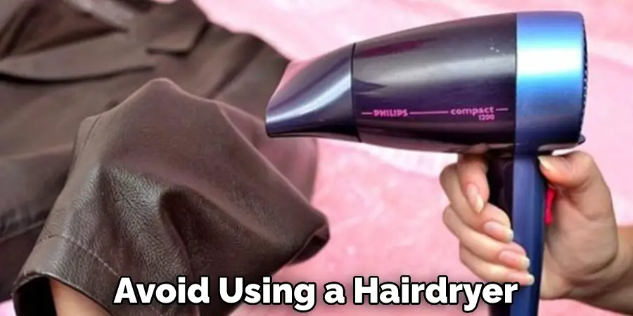 Avoid Using a Hairdryer