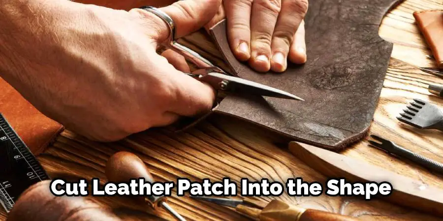 Cut Leather Patch Into the Shape