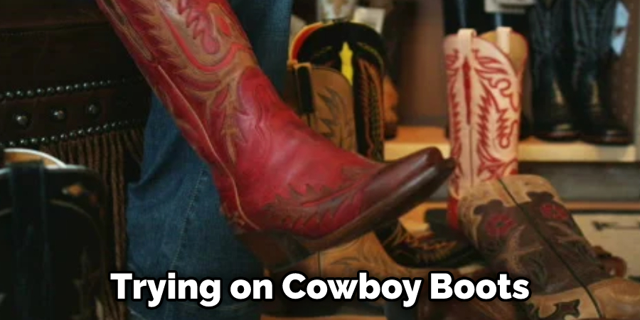 Trying on Cowboy Boots