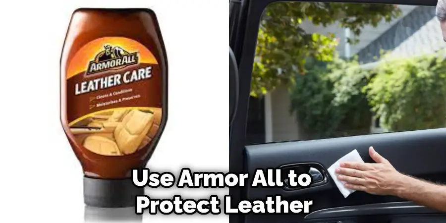 Use Armor All to  Protect Leather