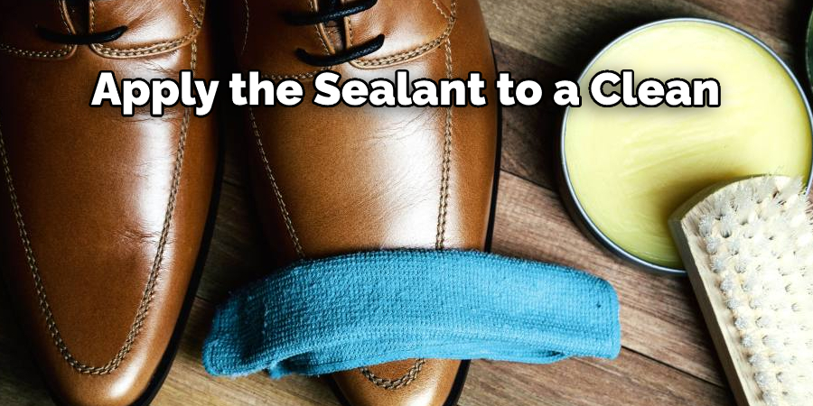 Apply the Sealant to a Clean 
