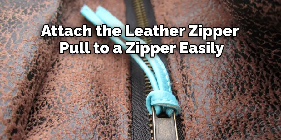 Attach the Leather Zipper  Pull to a Zipper Easily