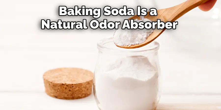 Baking Soda Is a  Natural Odor Absorber