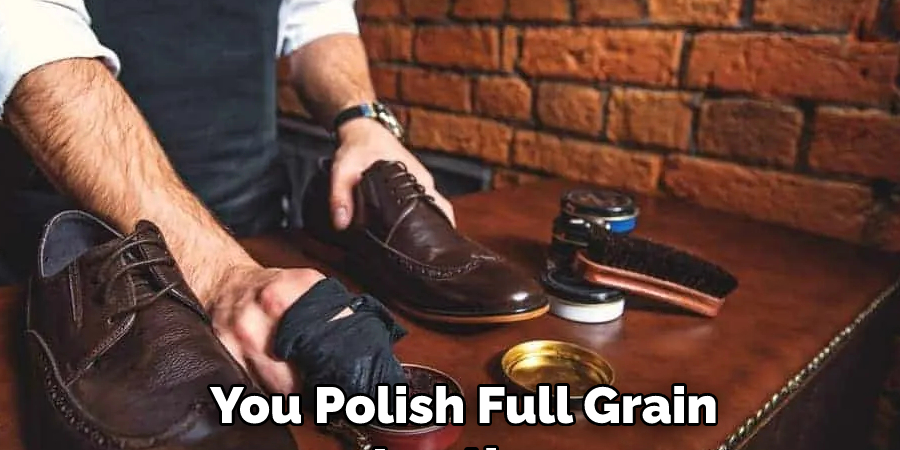 You Polish Full Grain  Leather