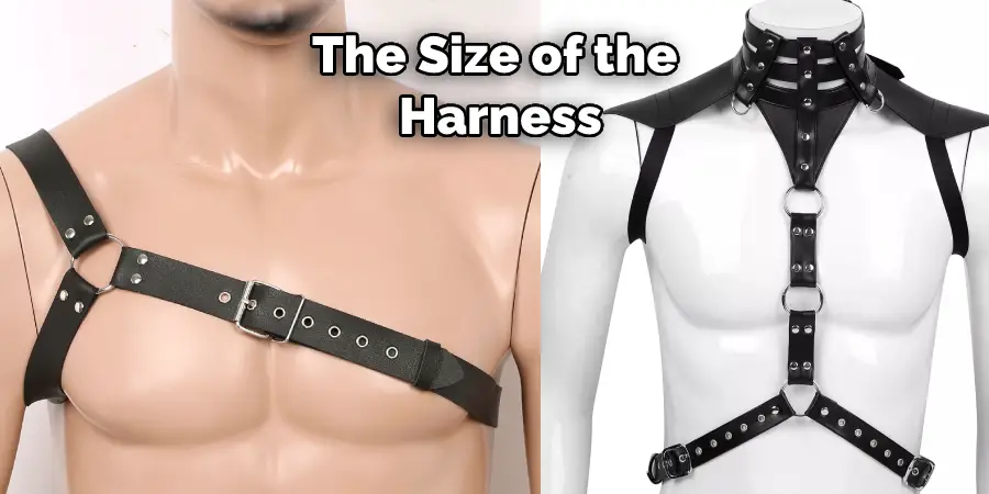 The Size of the Harness