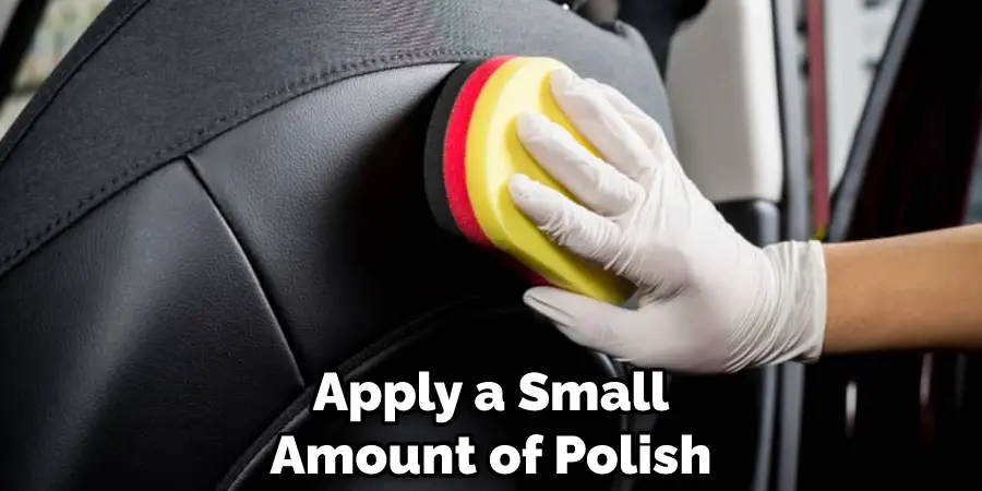Apply a Small Amount of Polish