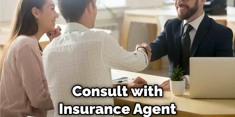 Consult with an Insurance Agent