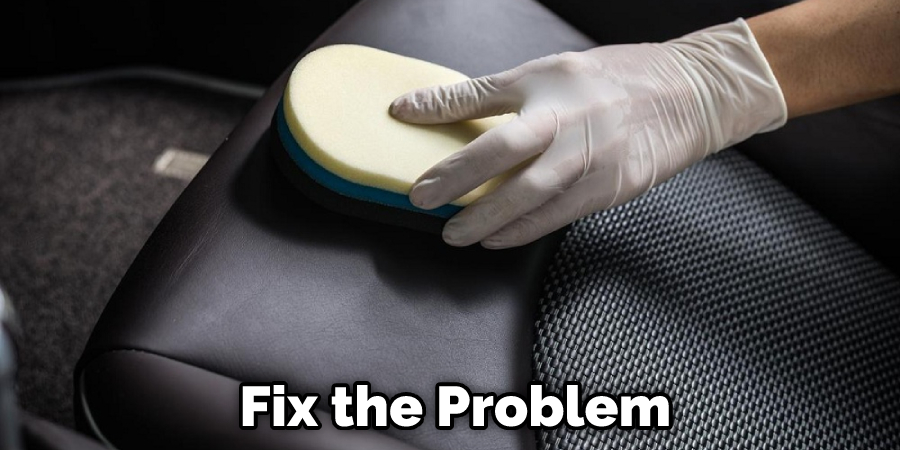  Fix the Problem