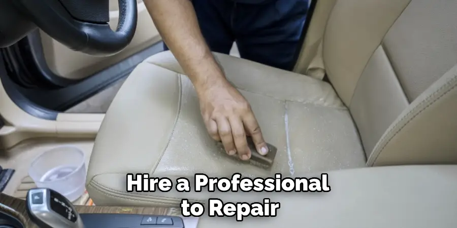 Hire a Professional to Repair