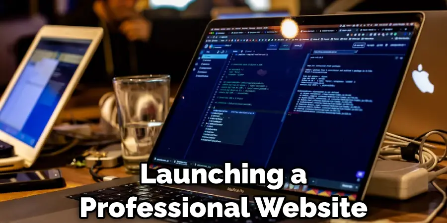 Launching a Professional Website