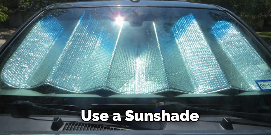  Use a Sunshade