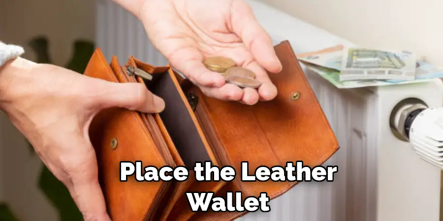 Place the Leather Wallet 