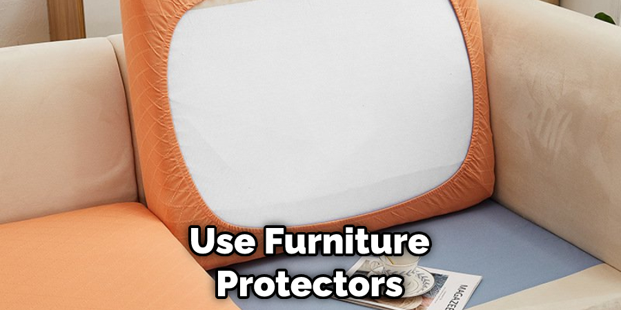 Use Furniture Protectors