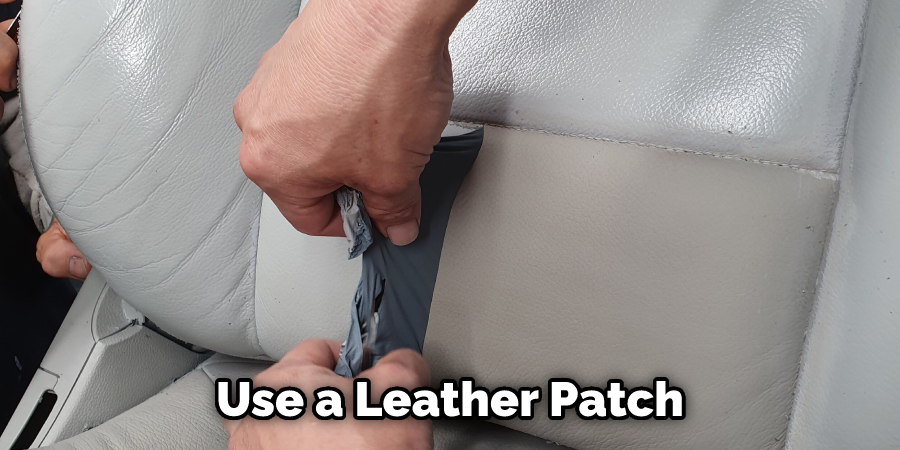 Use a Leather Patch