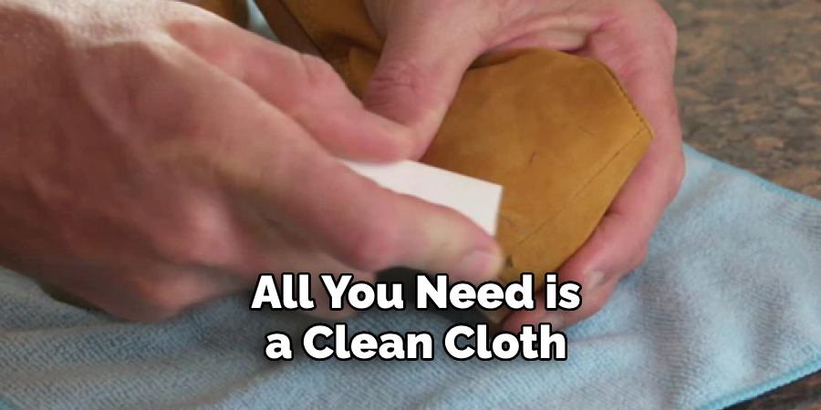 All You Need is a Clean Cloth 
