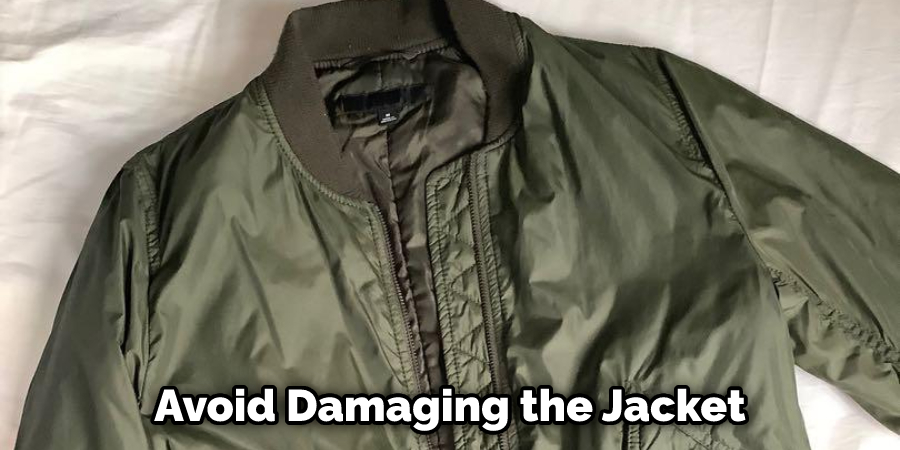 Avoid Damaging the Jacket