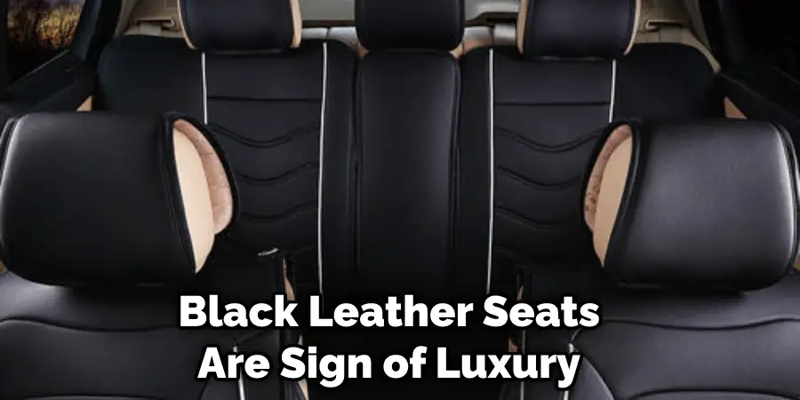 Black Leather Seats Are Sign of Luxury