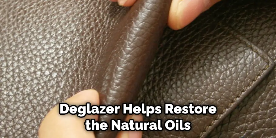 Deglazer Helps Restore the Natural Oils