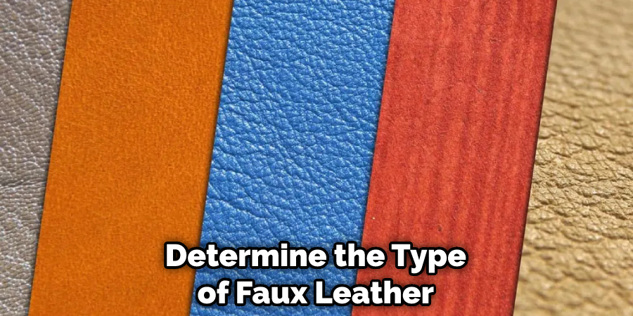 Determine the Type of Faux Leather