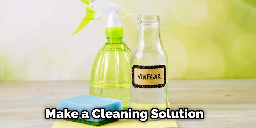 Make a Cleaning Solution