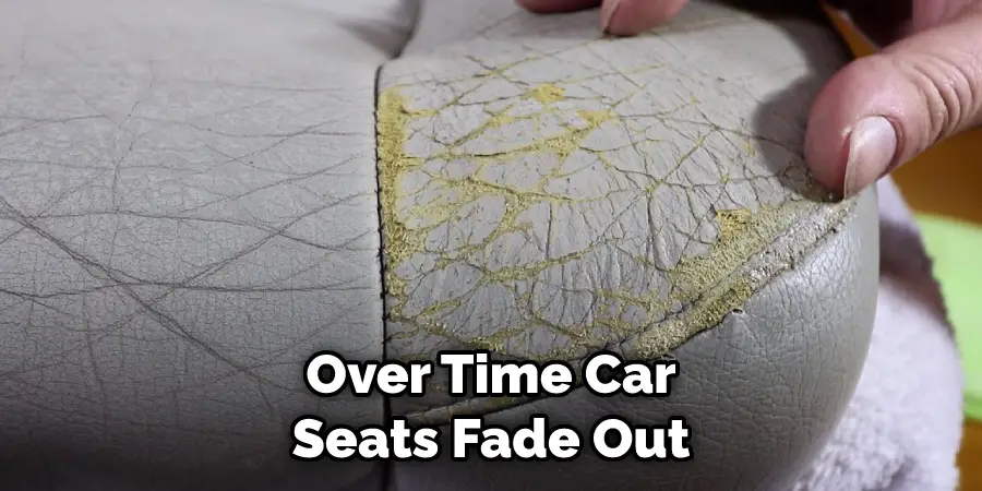 Over Time Car Seats Fade Out