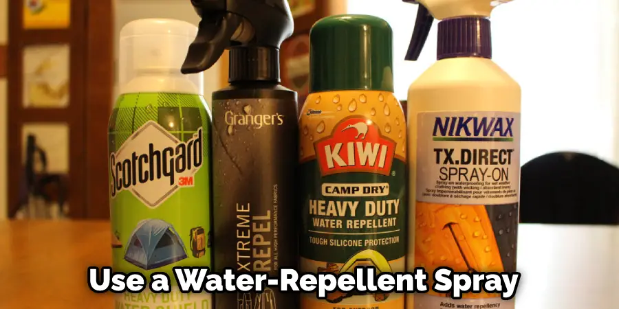 Use a Water-Repellent Spray