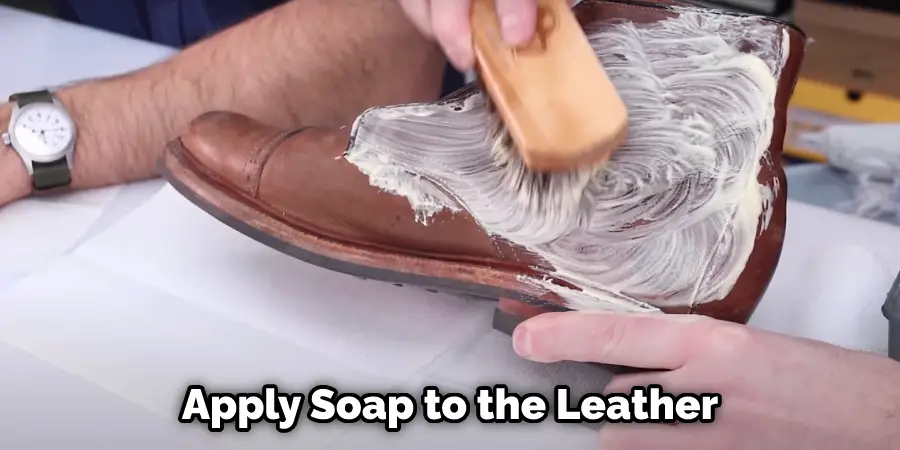 Apply Soap to the Leather