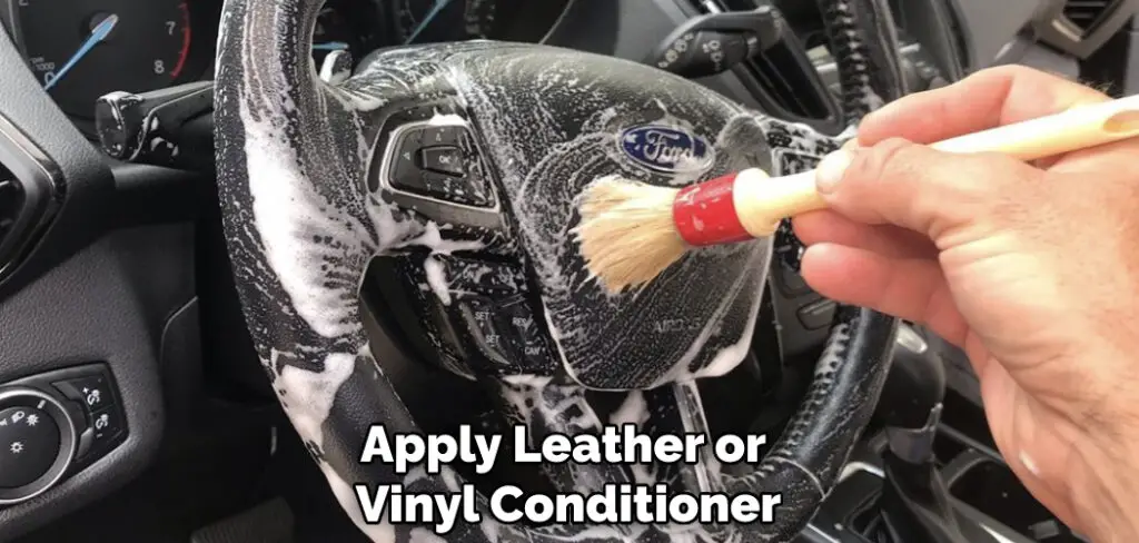 Apply Leather or Vinyl Conditioner