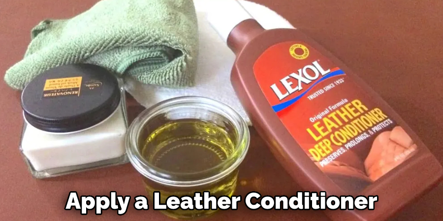 Apply a Leather Conditioner

