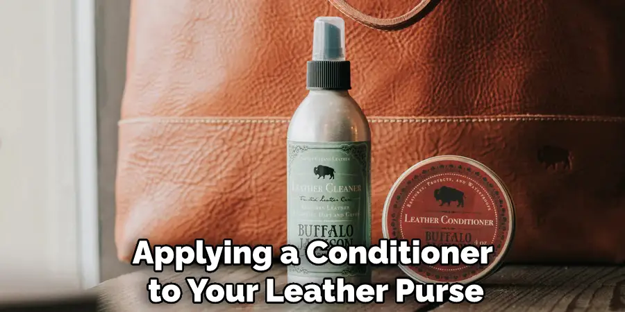 Applying a Conditioner to Your Leather Purse