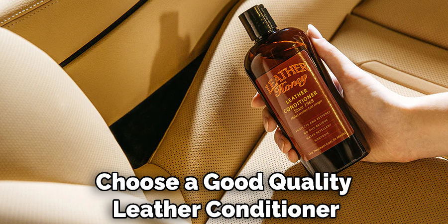 Choose a Good Quality Leather Conditioner