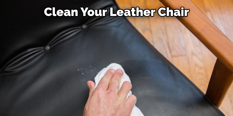 Clean Your Leather Chair