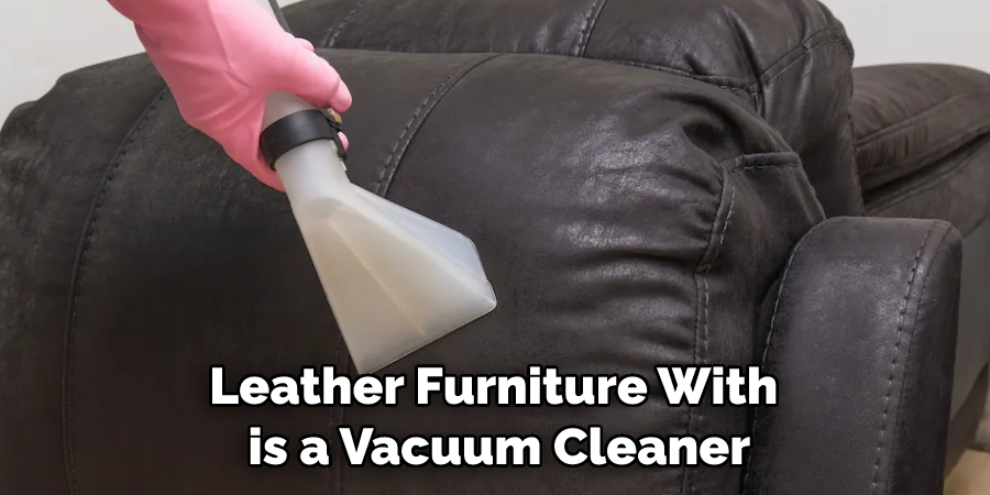 Leather Furniture With is a Vacuum Cleaner