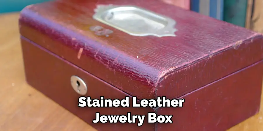 Stained Leather Jewelry Box