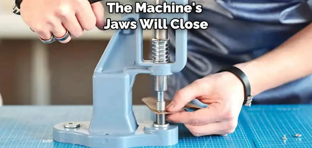 The Machine's Jaws Will Close