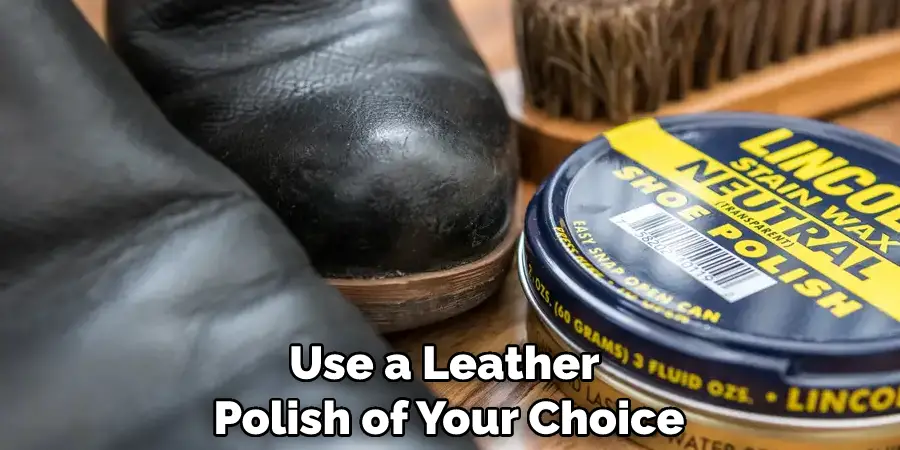 Use a Leather Polish of Your Choice