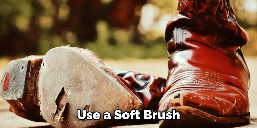 Use a Soft Brush