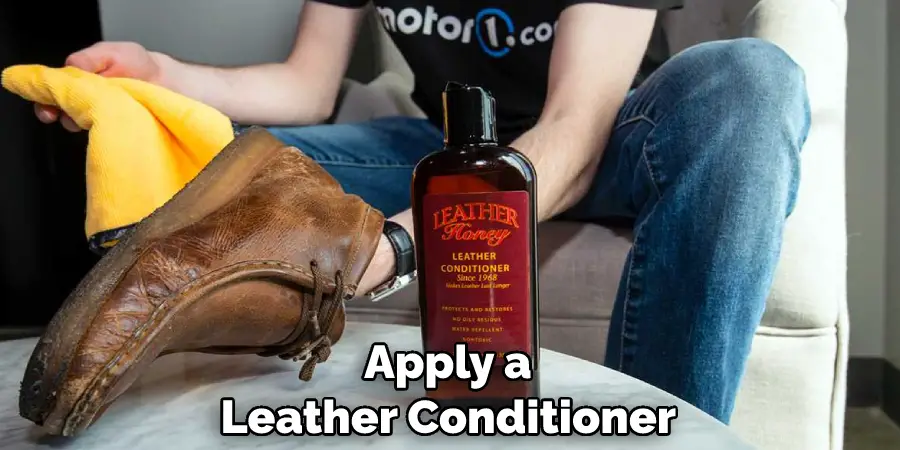 Apply a Leather Conditioner 