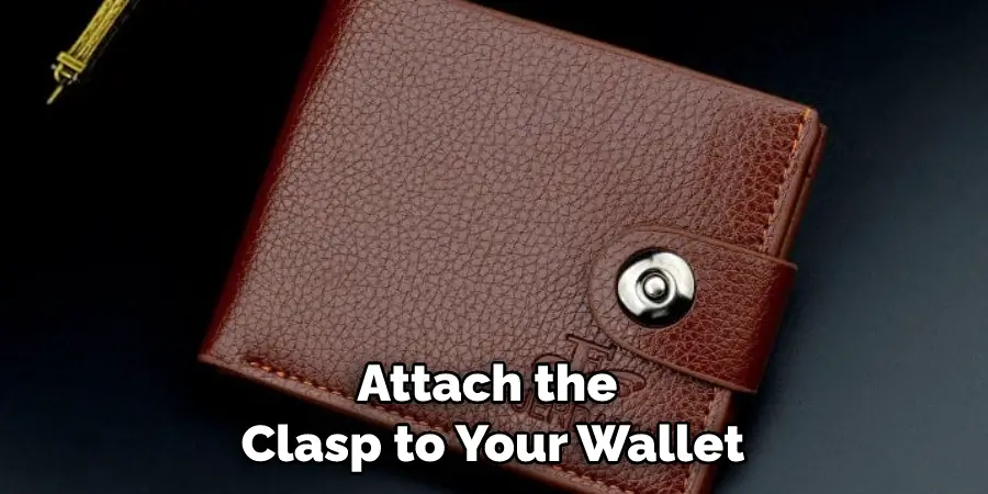 Attach the Clasp to Your Wallet