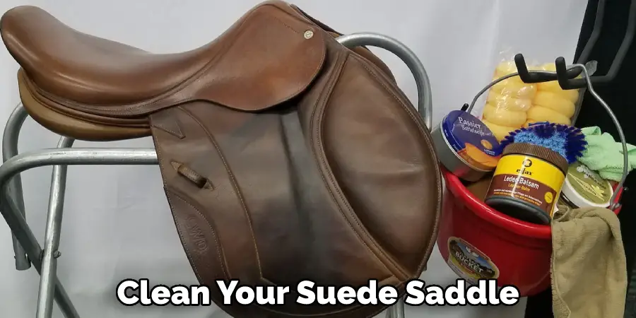 Clean Your Suede Saddle