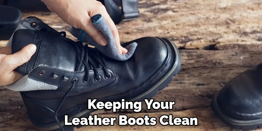 Keeping Your Leather Boots Clean