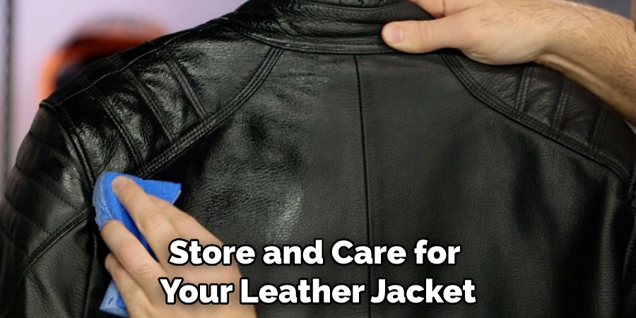 Store and Care for Your Leather Jacket