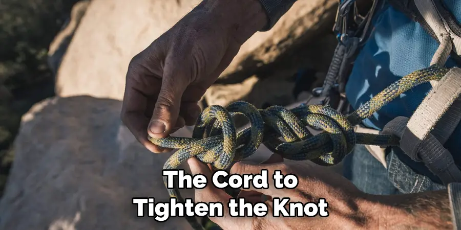 The Cord to Tighten the Knot