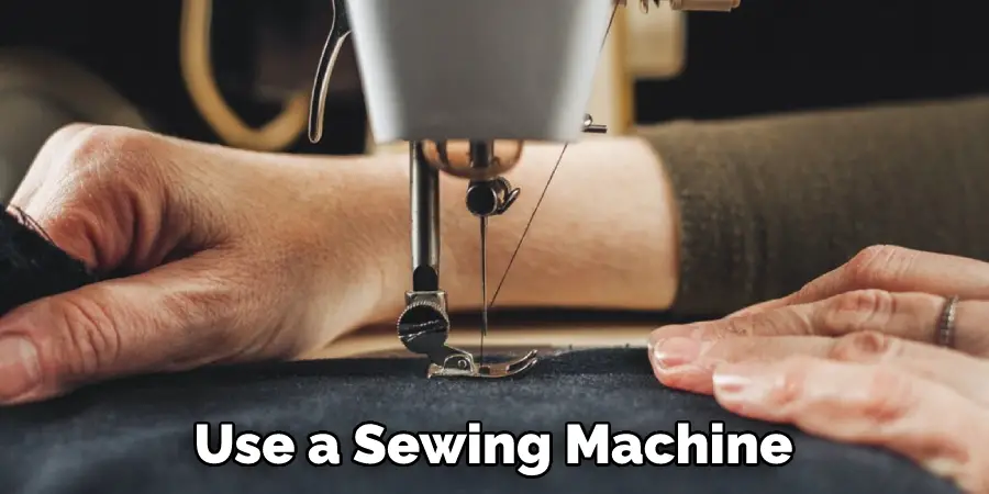 Use a Sewing Machine