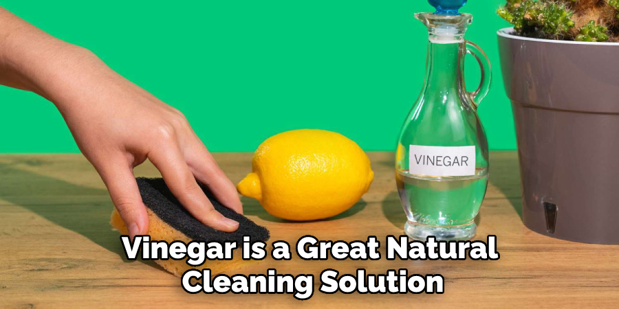 Vinegar is a Great Natural Cleaning Solution