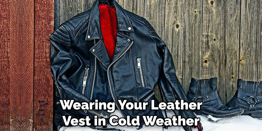 Wearing Your Leather Vest in Cold Weather