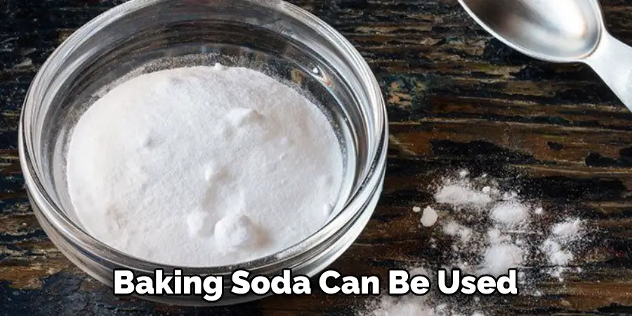 Baking Soda Can Be Used