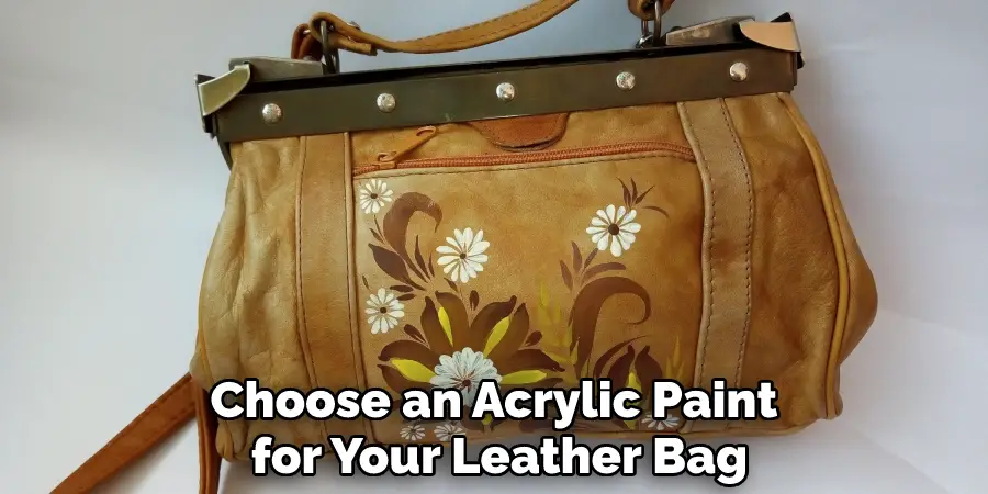 Choose an Acrylic Paint for Your Leather Bag