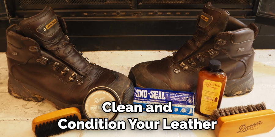 Clean and Condition Your Leather 